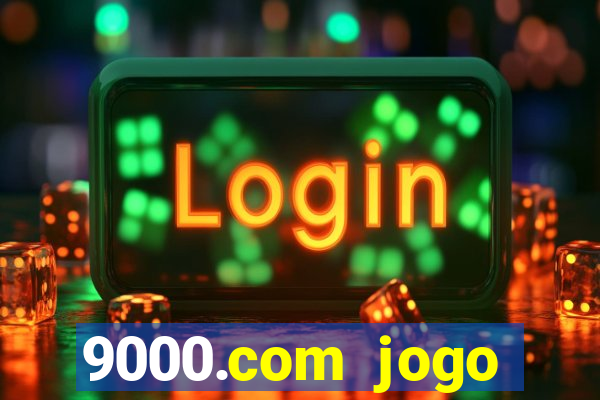 9000.com jogo cassino baixar